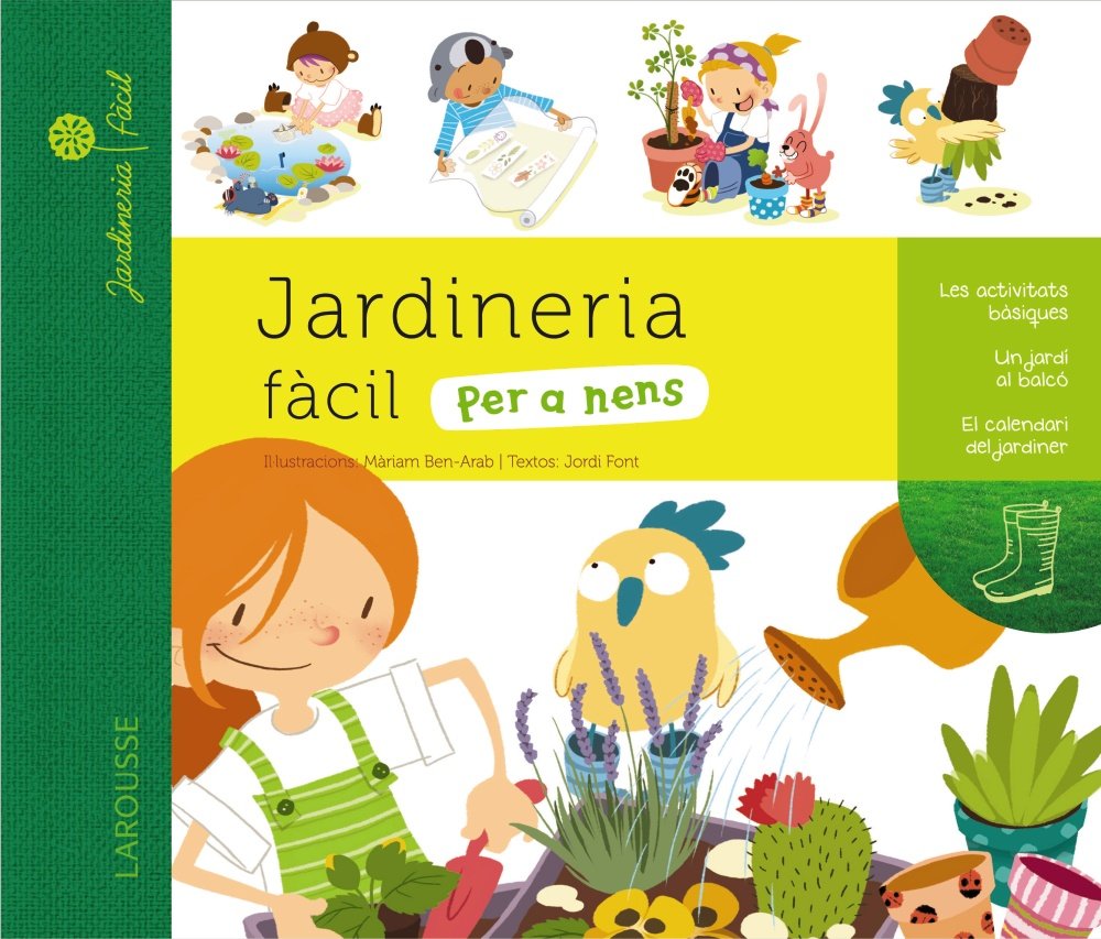 Jardineria fàcil per a nens (LAROUSSE - Infantil / Juvenil - Catalán - A partir de 5/6 años) Hobbies & Crafts