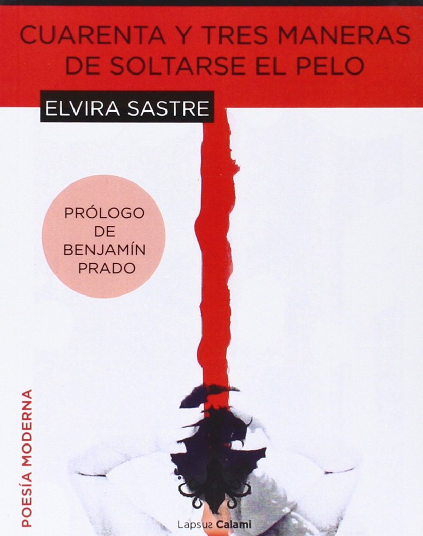 Cuarenta Y Tres Maneras De Soltarse El Pelo Books