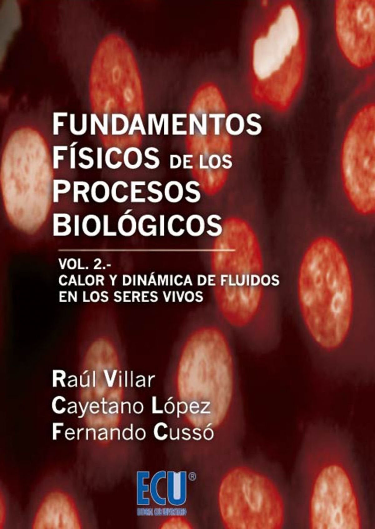 Fundamentos físicos de los procesos biológicos II (ECU) Learning & Reference