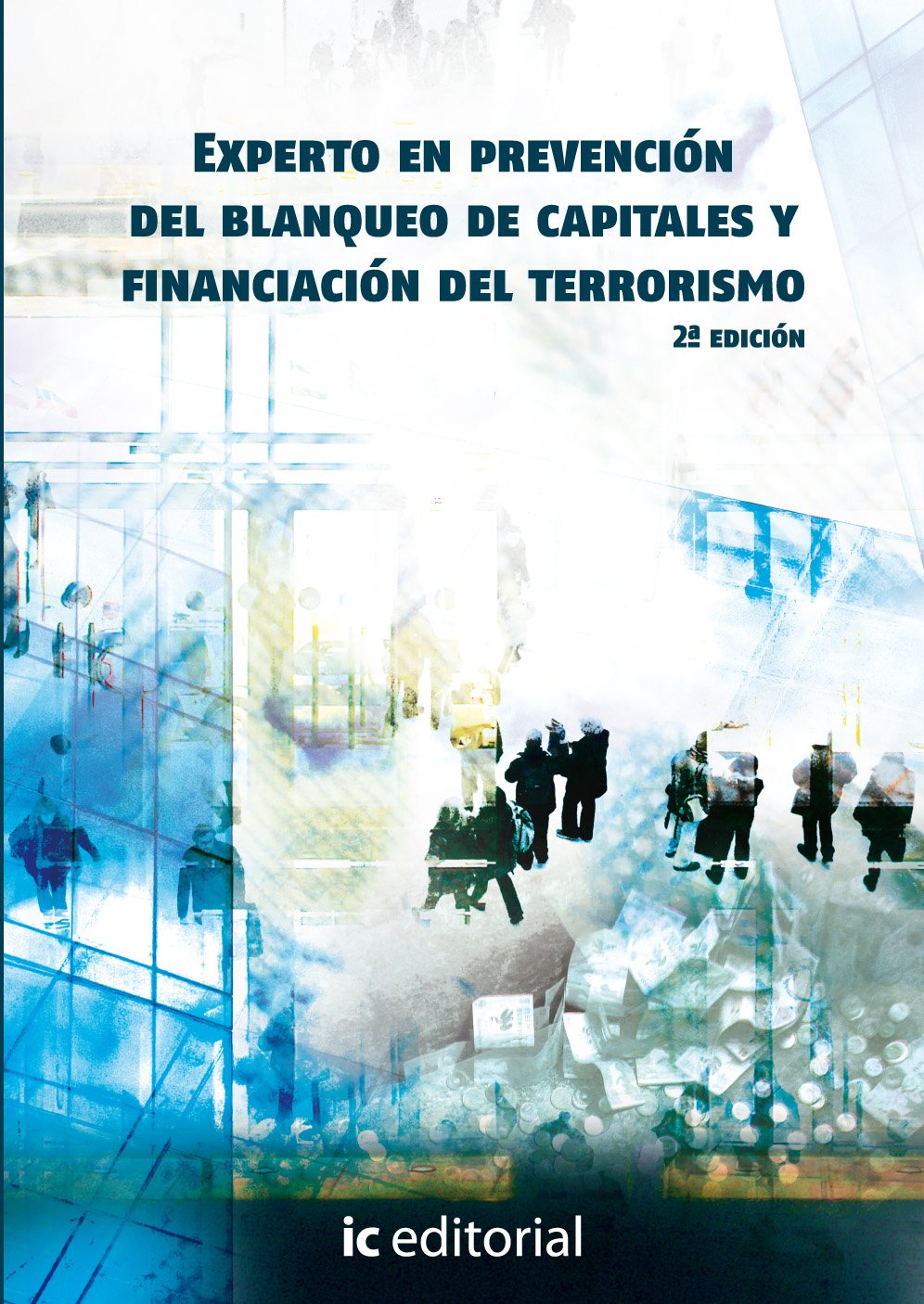 Experto en prevención del blanqueo de capitales y financiación del terrorismo Law