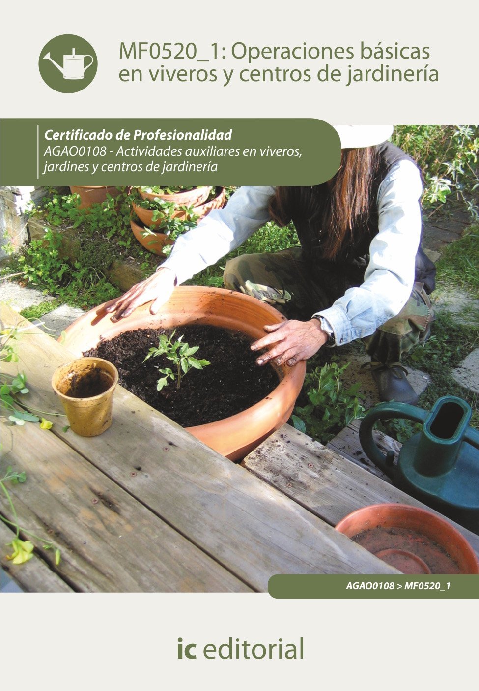 Operaciones básicas en viveros y centros de jardinería Study Guides