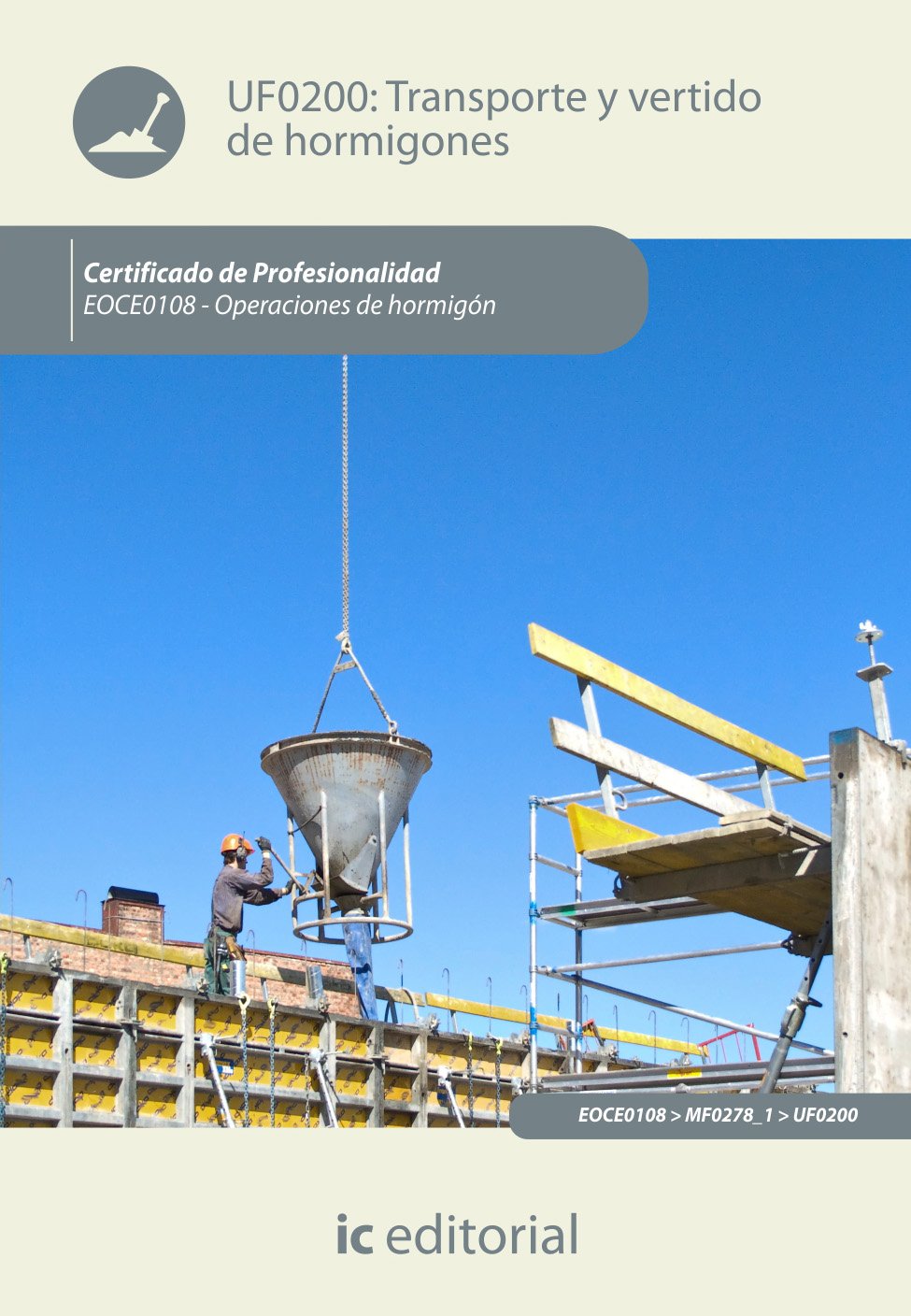 Transporte y vertido de hormigones Study Guides