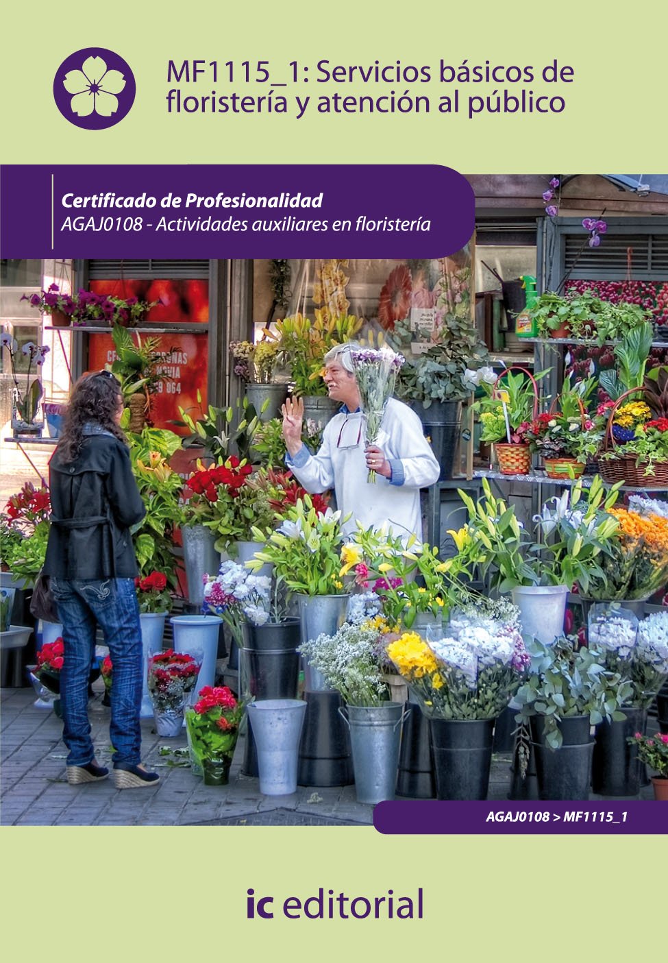 Servicios básicos de floristería y atención al público Garden & Plants