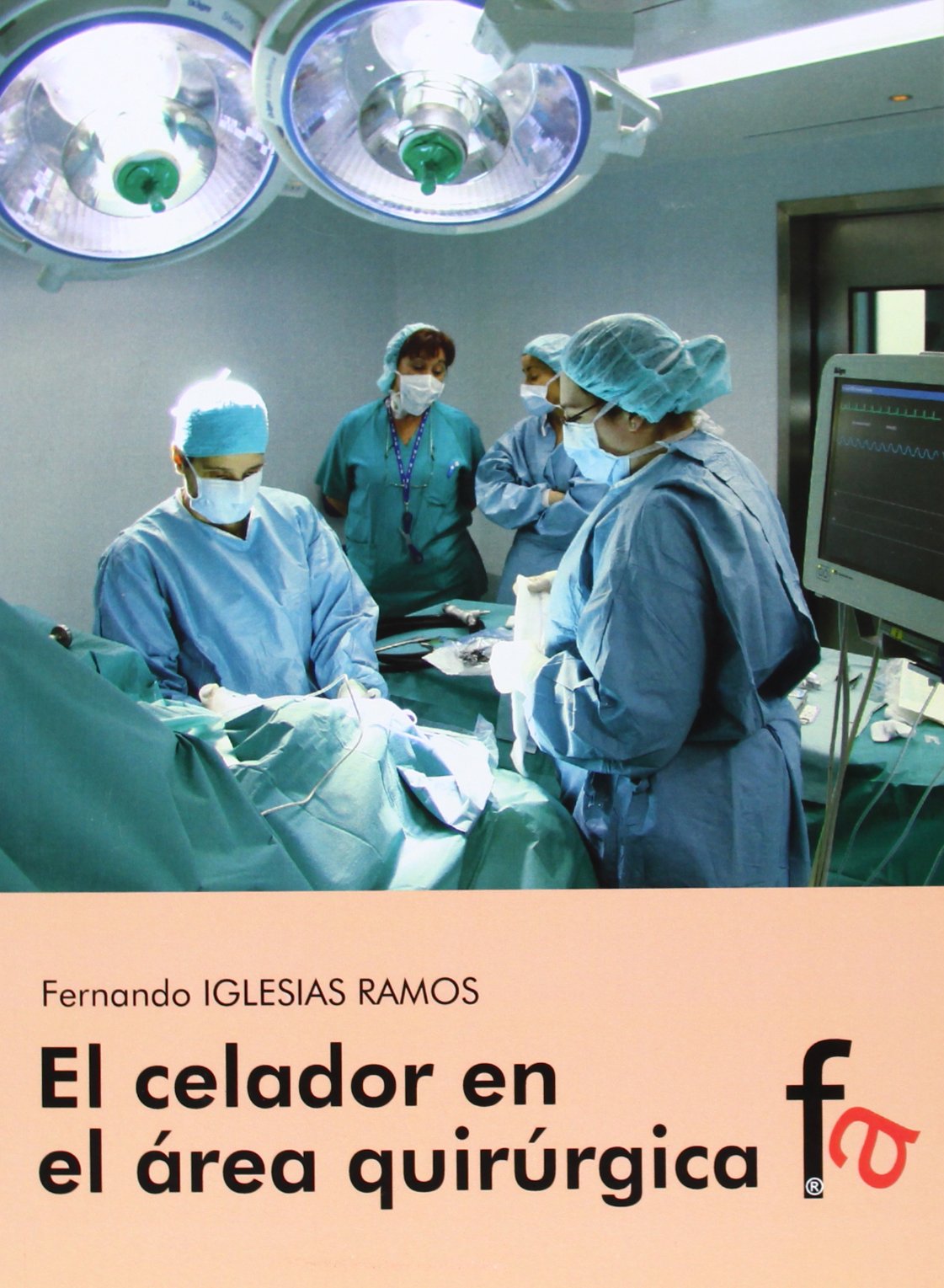 El celador en el área quirúrgica Learning & Reference