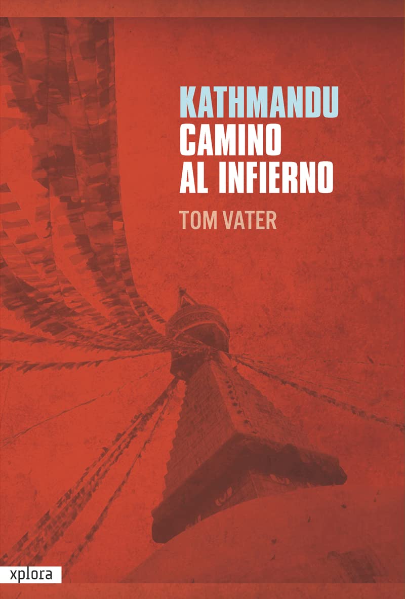 Kathmandu, camino del infierno Action & Adventure