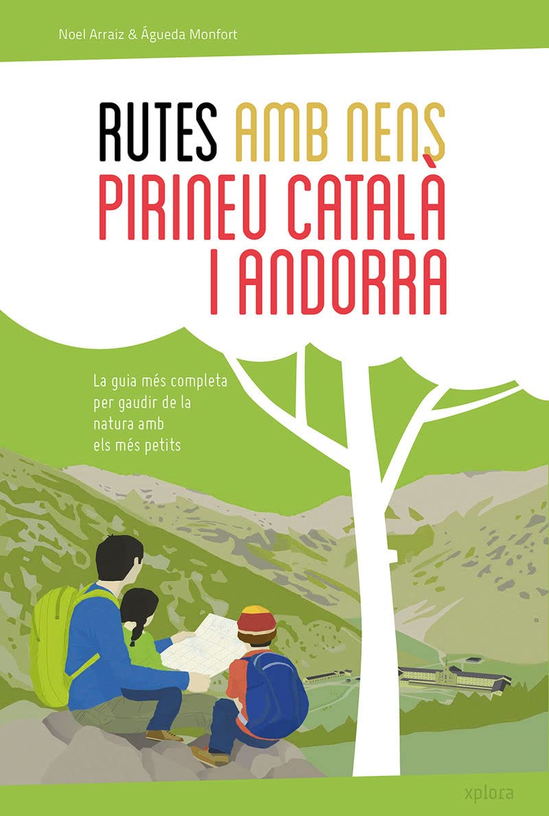 Rutes amb nens pel Pirineu català i Andorra Leisure, Home & Garden