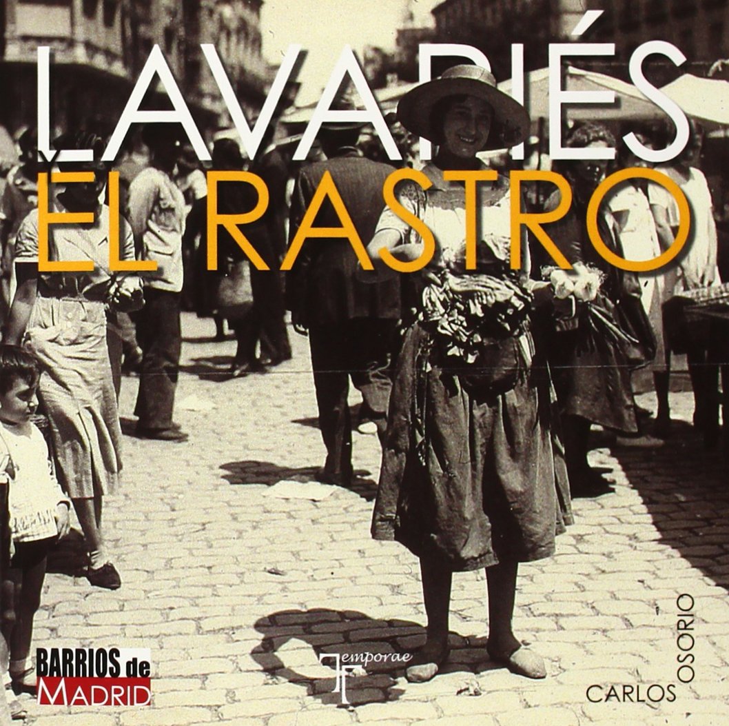Osorio, C: Lavapiés y el Rastro book