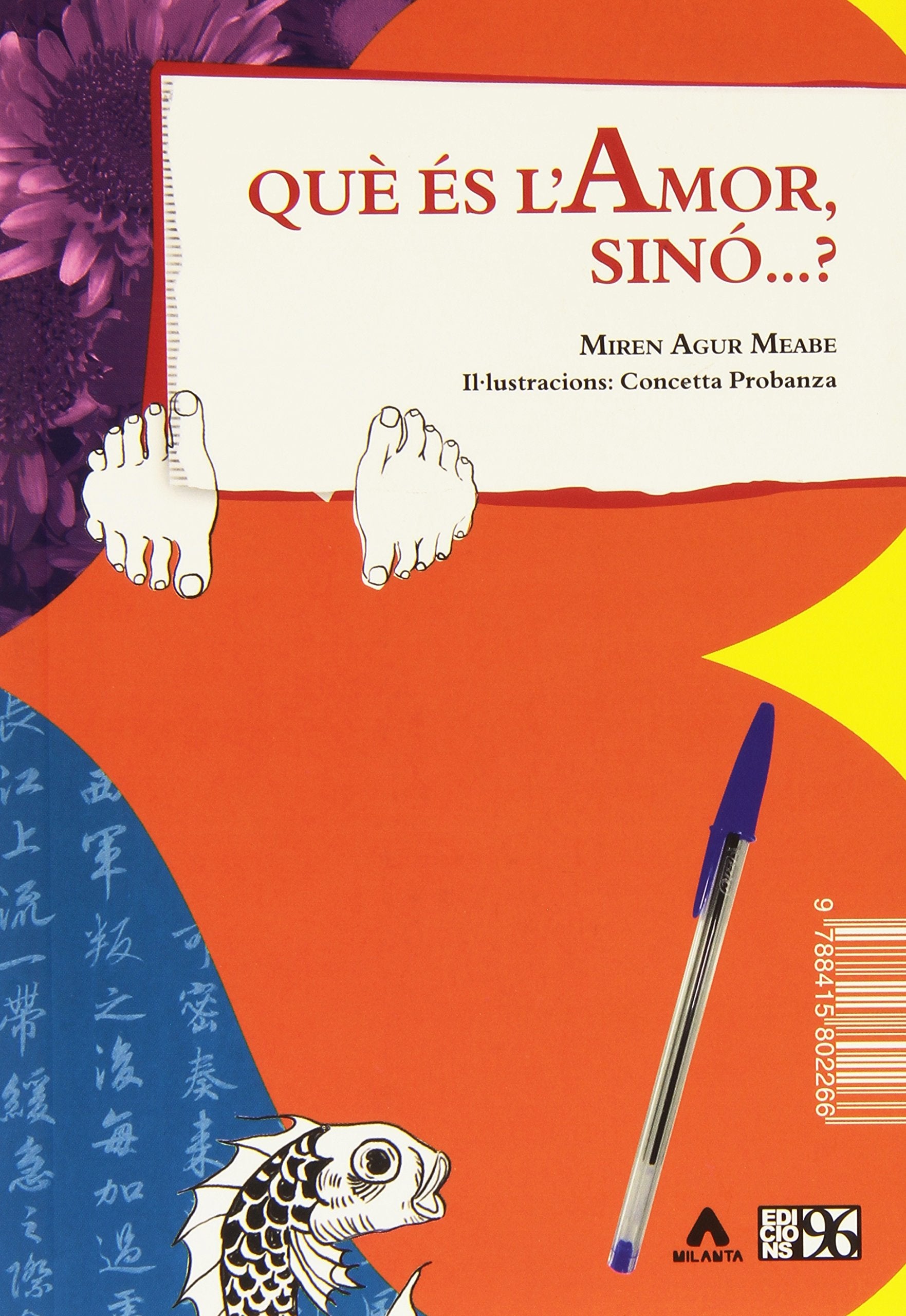 Què és l'amor, sinó--? (Milanta, Band 6) Social Sciences