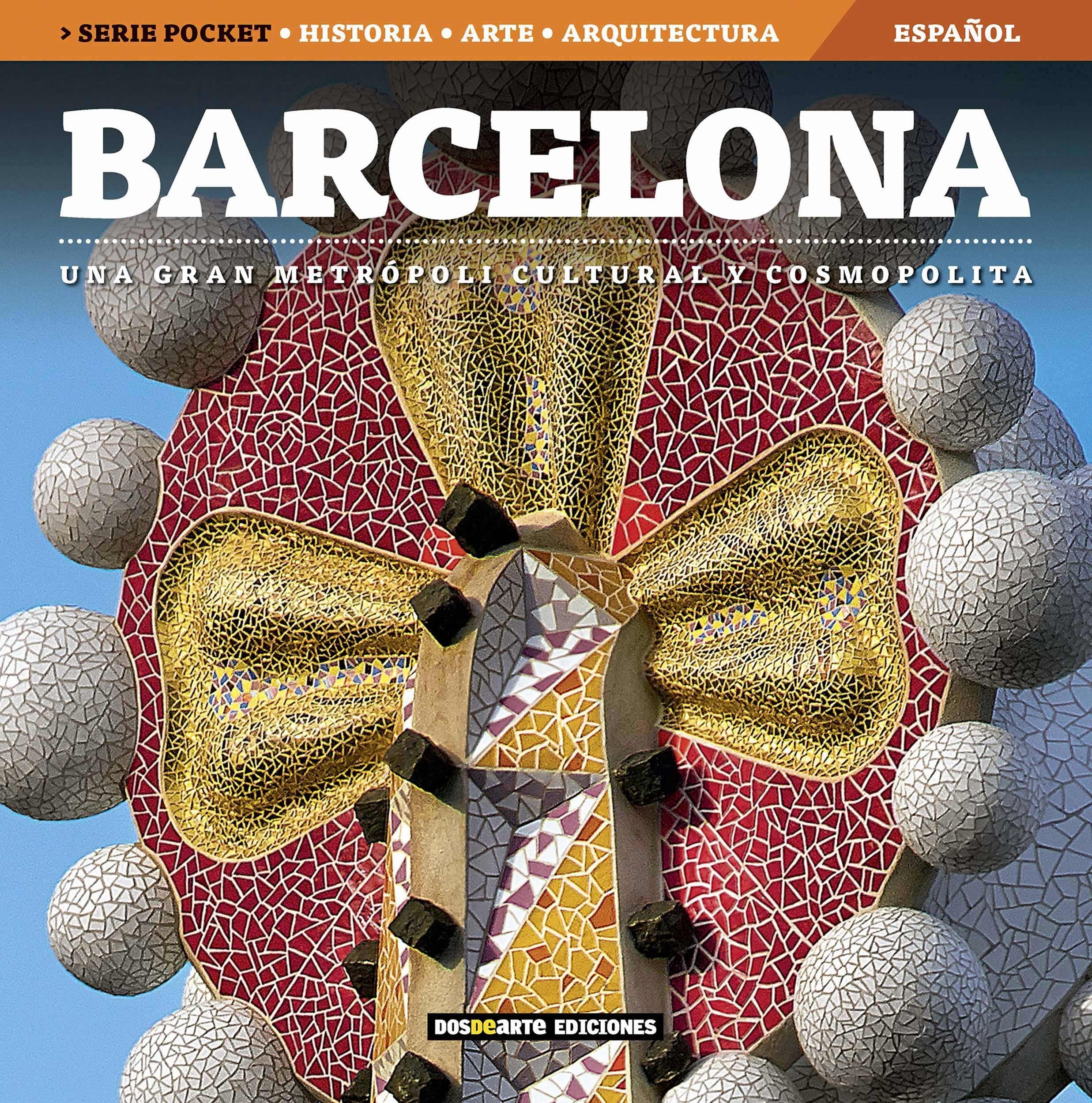 Serie Pocket. Barcelona - Español: Una gran metropoli cultural y cosmopolita book