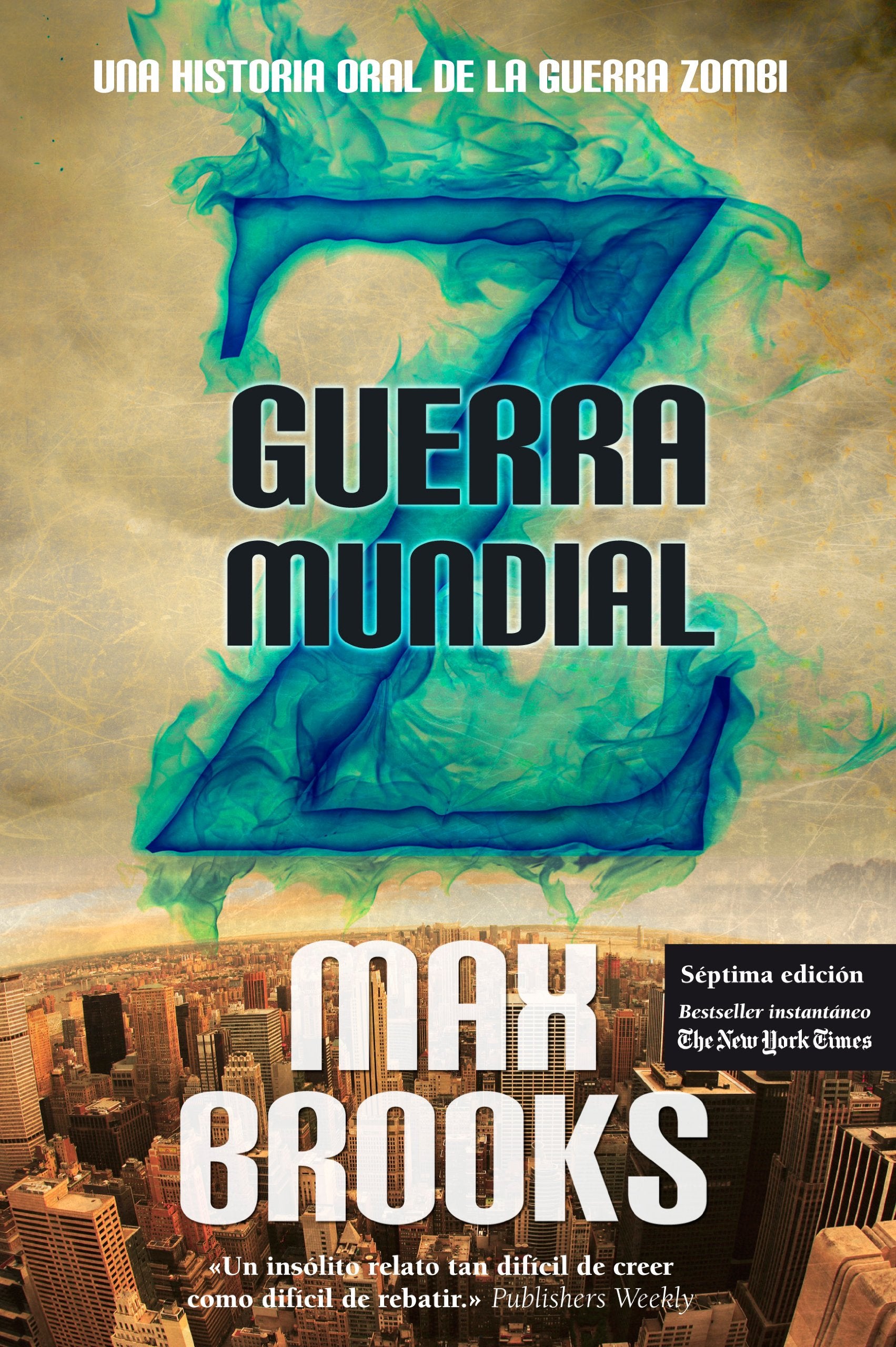 Guerra Mundial Z: una historia oral de la Guerra Zombi Contemporary literature