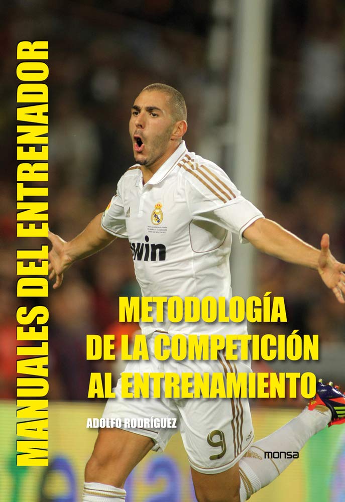 METODOLOGÍA DE LA COMPETICIÓN AL ENTRENAMIENTO (Manuales Del Entrenador) Leisure & Fun
