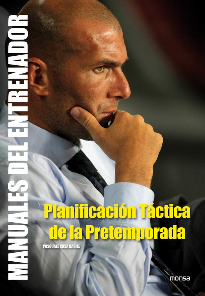 PLANIFICACIÓN TÁCTICA DE LA PRETEMPORADA (Manuales Del Entrenador) Leisure & Fun