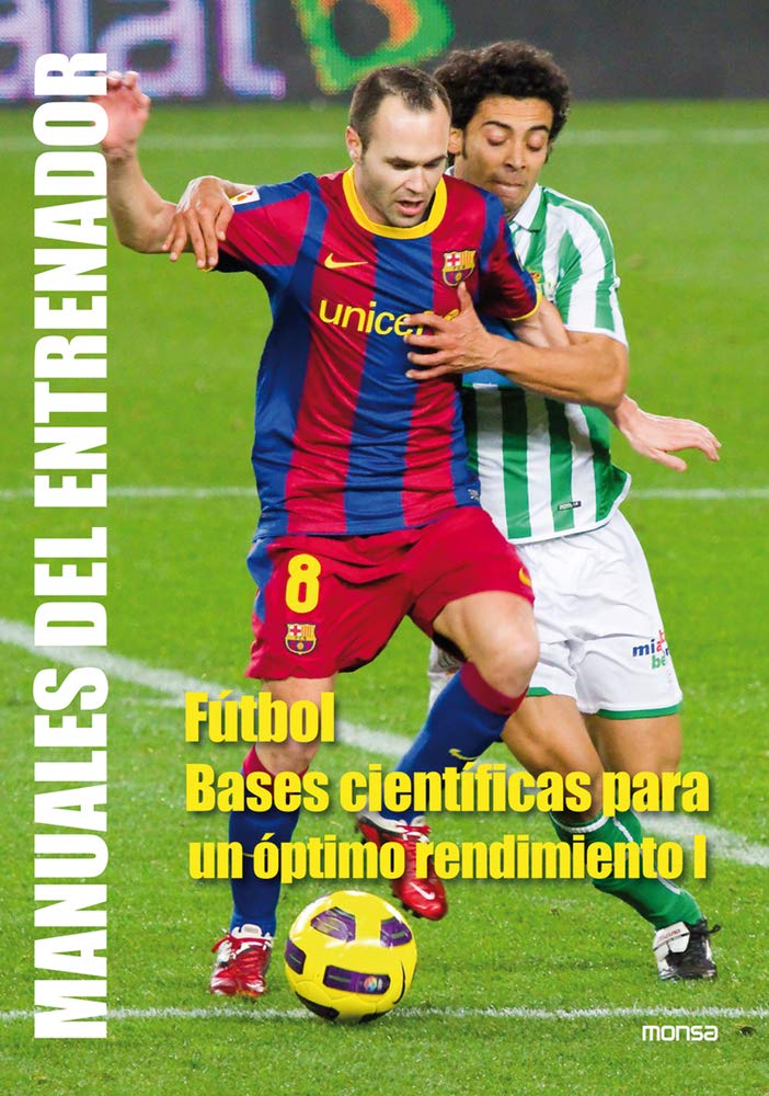 Bases científicas para un óptimo rendimiento (I) (Manuales Del Entrenador, Band 1) Leisure & Fun
