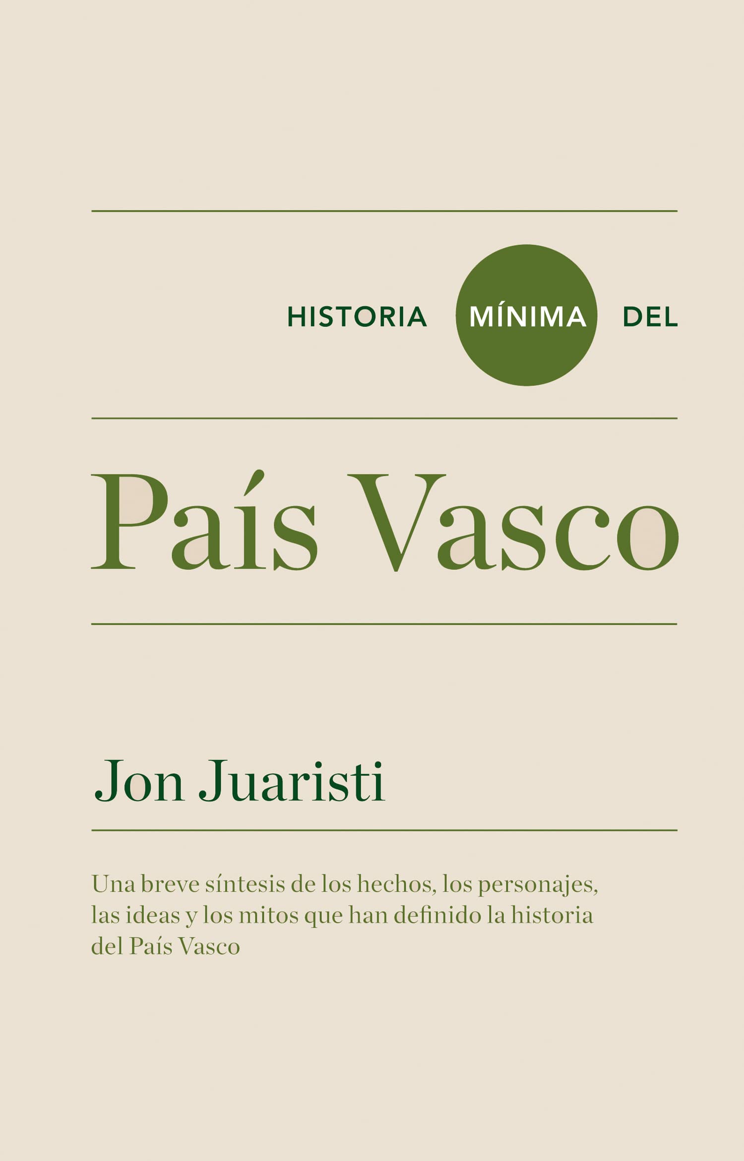 Historia mínima del País Vasco (Historias mínimas) Social Sciences