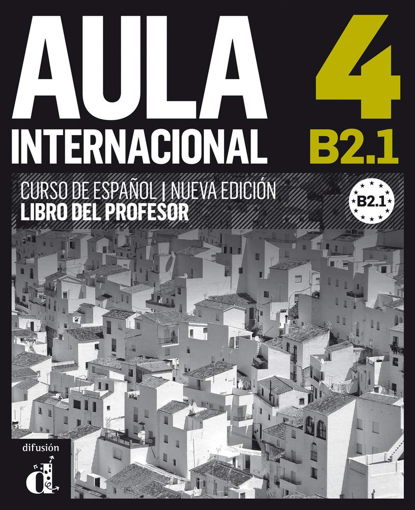 Aula Internacional 4. Libro del profesor Foreign Languages ​​& Dictionaries