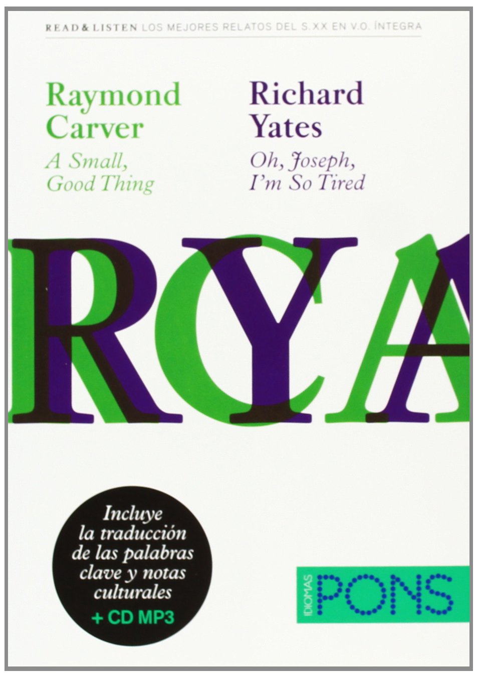 Kit de Lectura. Men (Nick Hornby "NippleJesus"/Hanif Kureishi "Strangers When We Meet") + (Raymond Carver "A Small Good Thing"/ Richard Yates "Oh Joseph, I'm So Tired") book