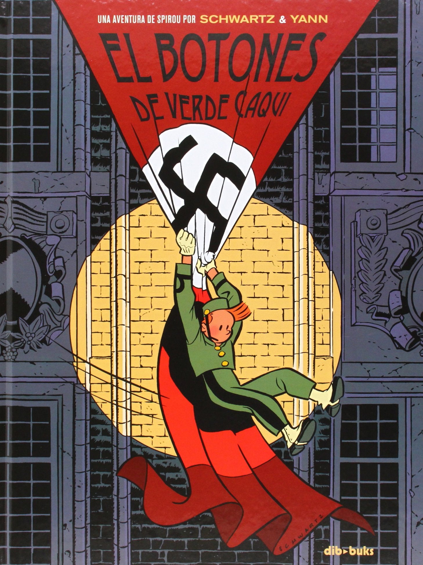 Una aventura de Spirou, El botones de verde caqui: Una aventura de Spirou por Schwartz y Yann Manga