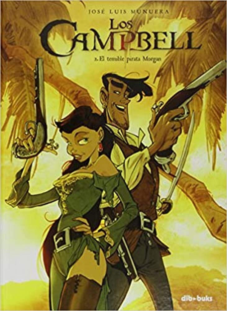 Los Campbell 2. El temible pirata Morgan (Aventúrate) Action & Adventure