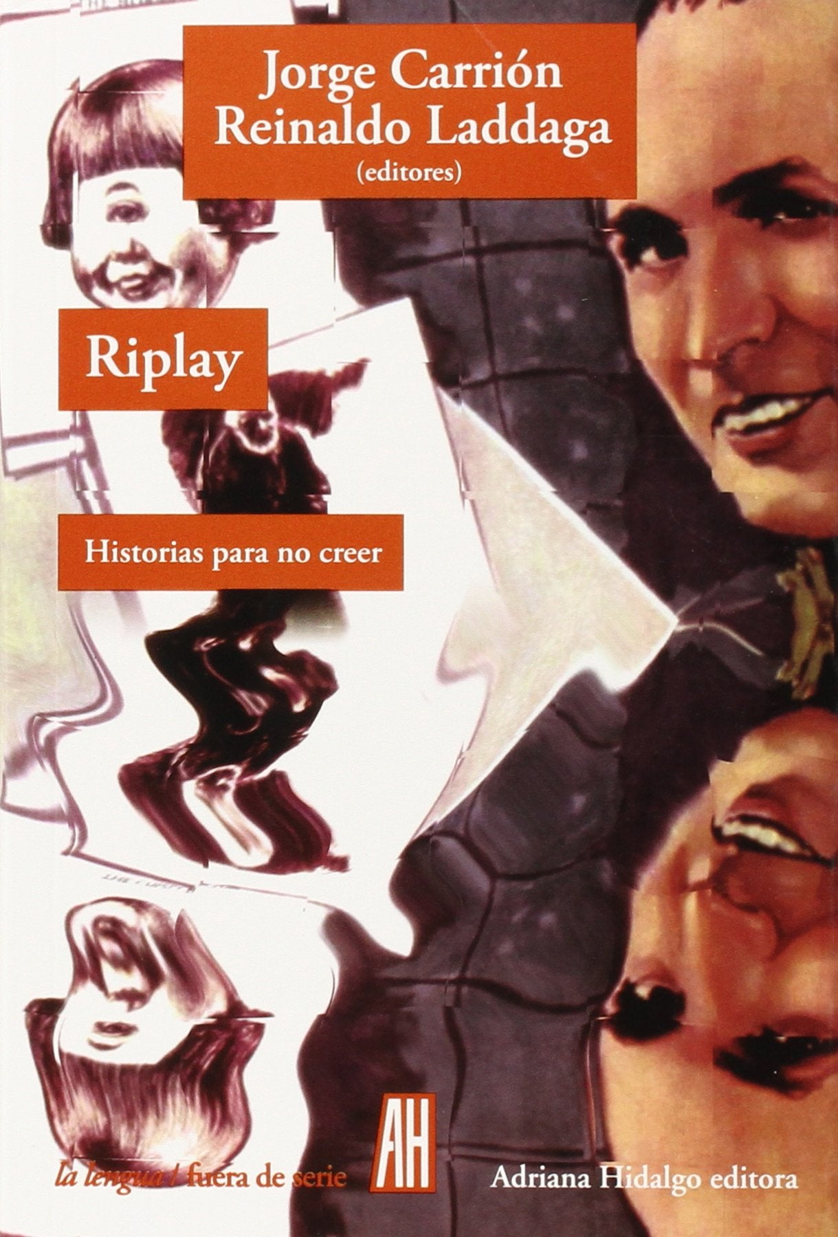 Carrión, J: Riplay : historias para no creer Contemporary literature