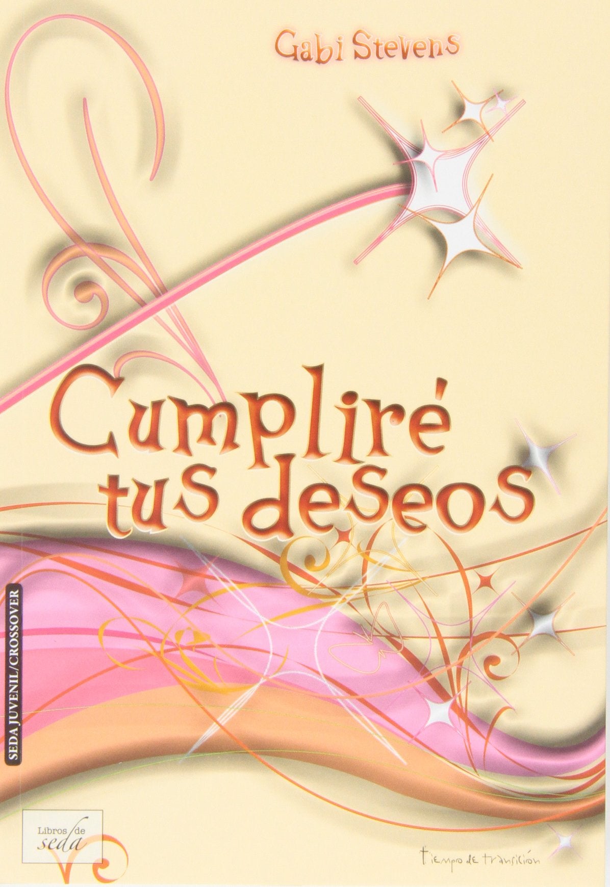 Cumpliré tus deseos (Tiempo de transición, Band 1) Romance