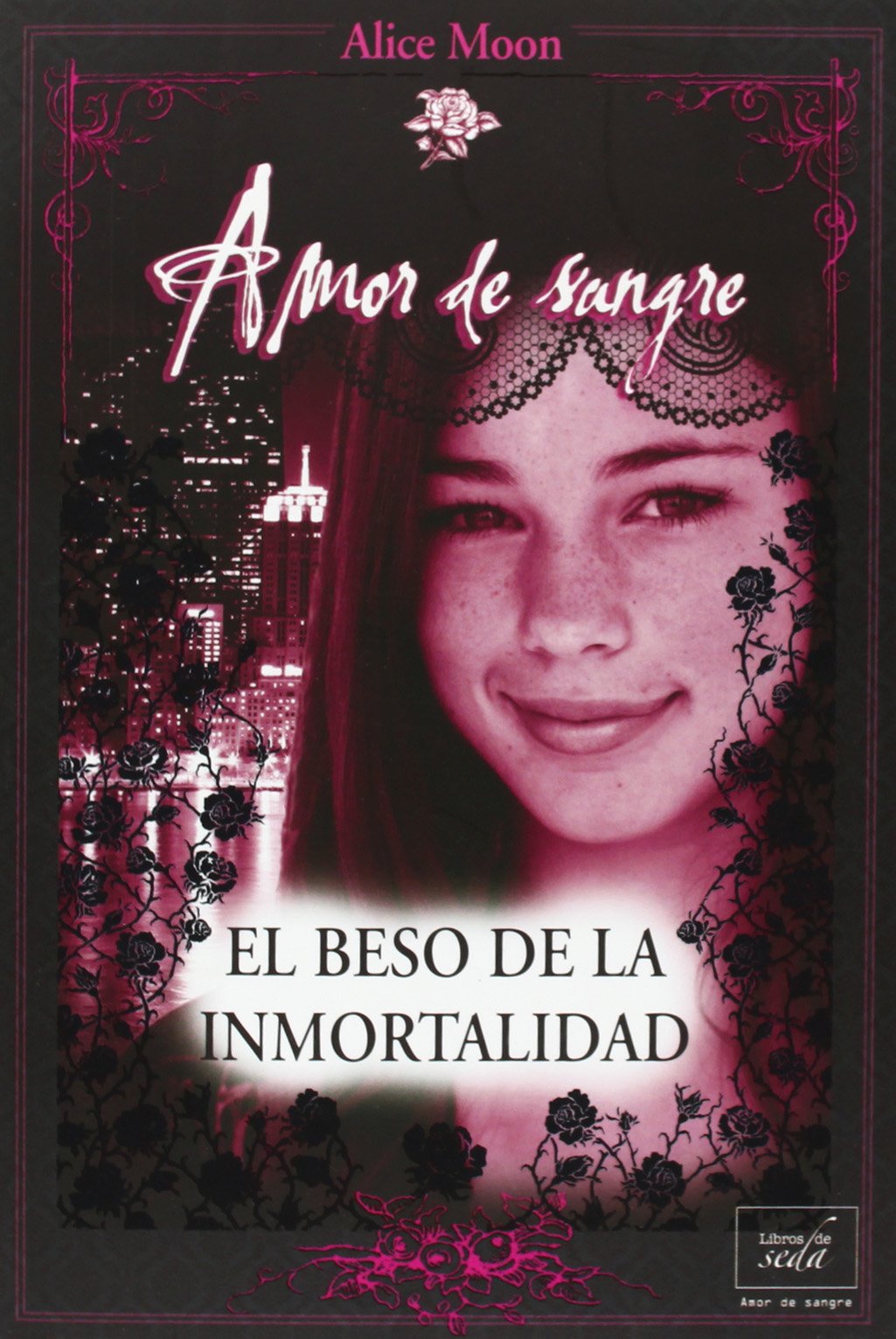 El Beso de la Inmortalidad (Amor De Sangre / Blood Romance) Romance