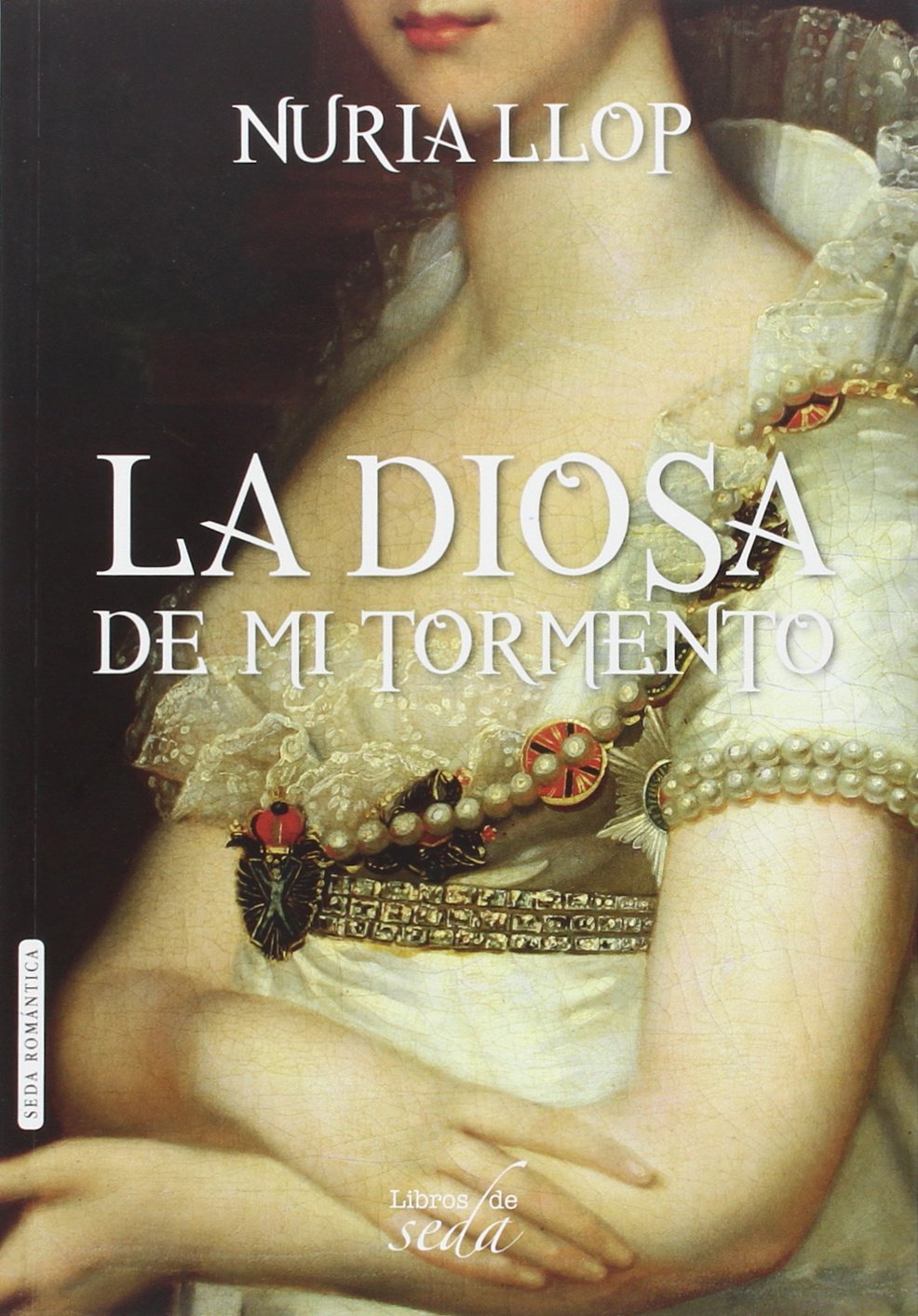 La diosa de mi tormento / The Goddess of My Torment book