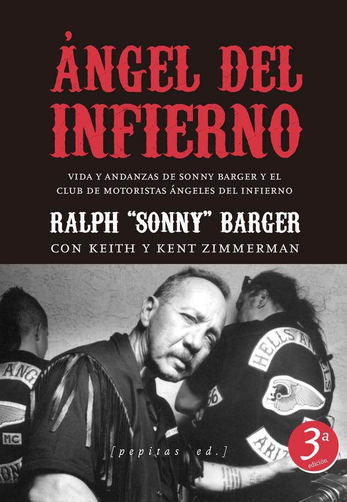 Ángel del Infierno : vida y andanzas de Sonny Barger y el Club de Motoristas Ángeles del Infierno Books