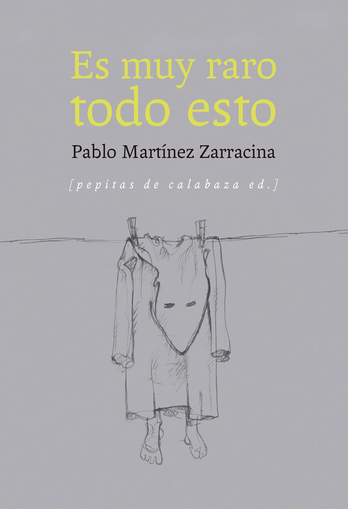 Es muy raro todo esto (NoFicción) Contemporary literature