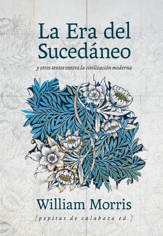 La era del sucedáneo : y otros textos contra la civilización moderna Philosophy