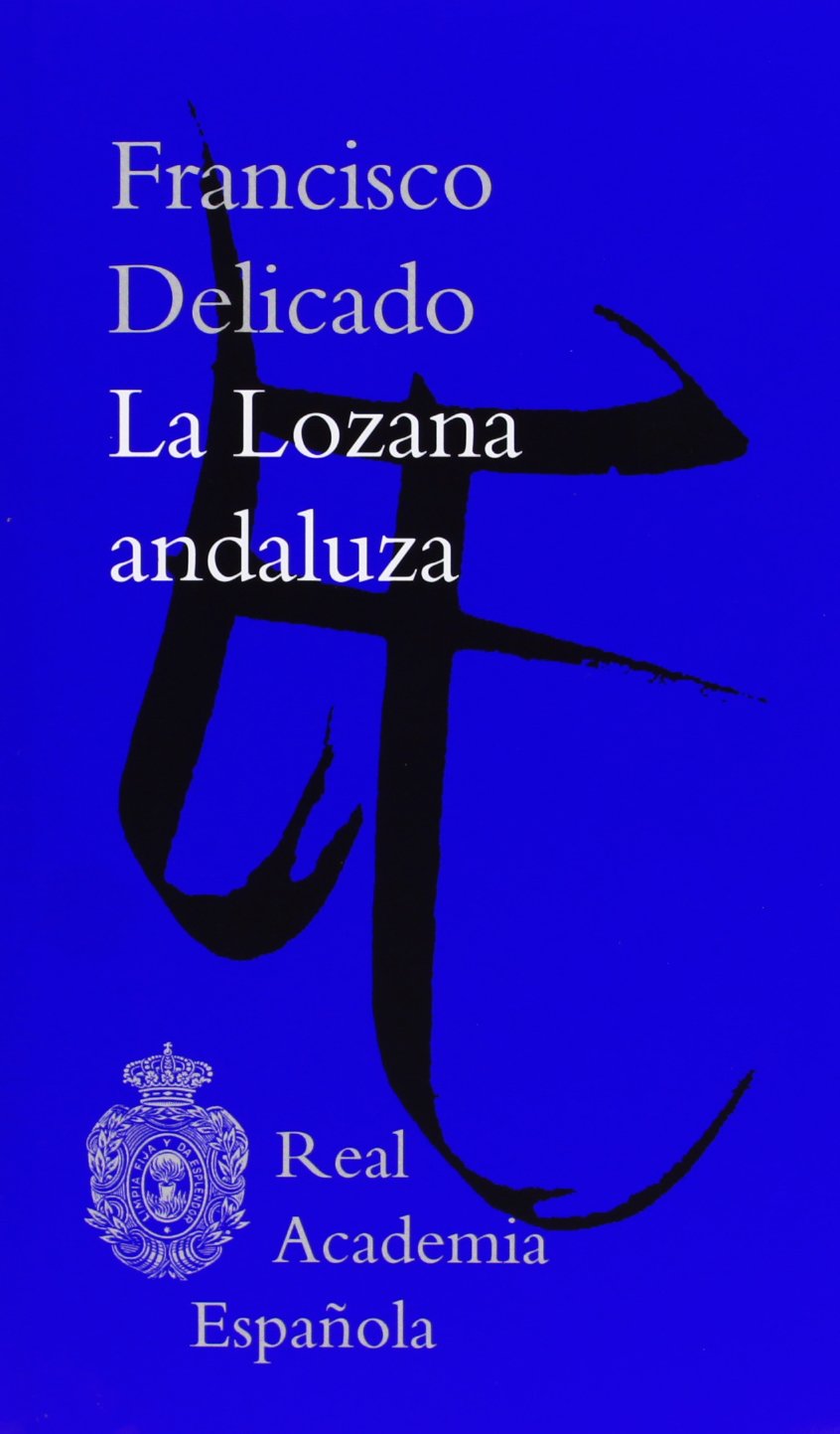 La lozana andaluza (Clásicos) Classics