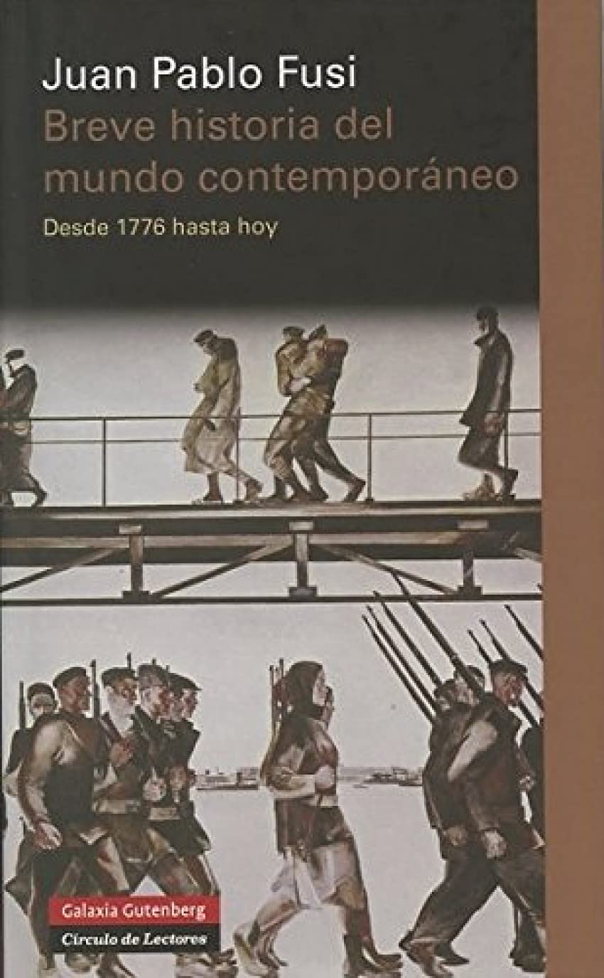 Breve historia del mundo contemporáneo: Desde 1776 hasta hoy book