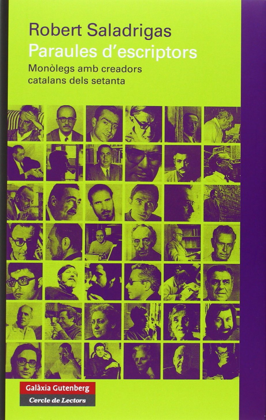 Paraules d'escriptors: Monòlegs amb creadors catalans dels s Novels & Short Stories