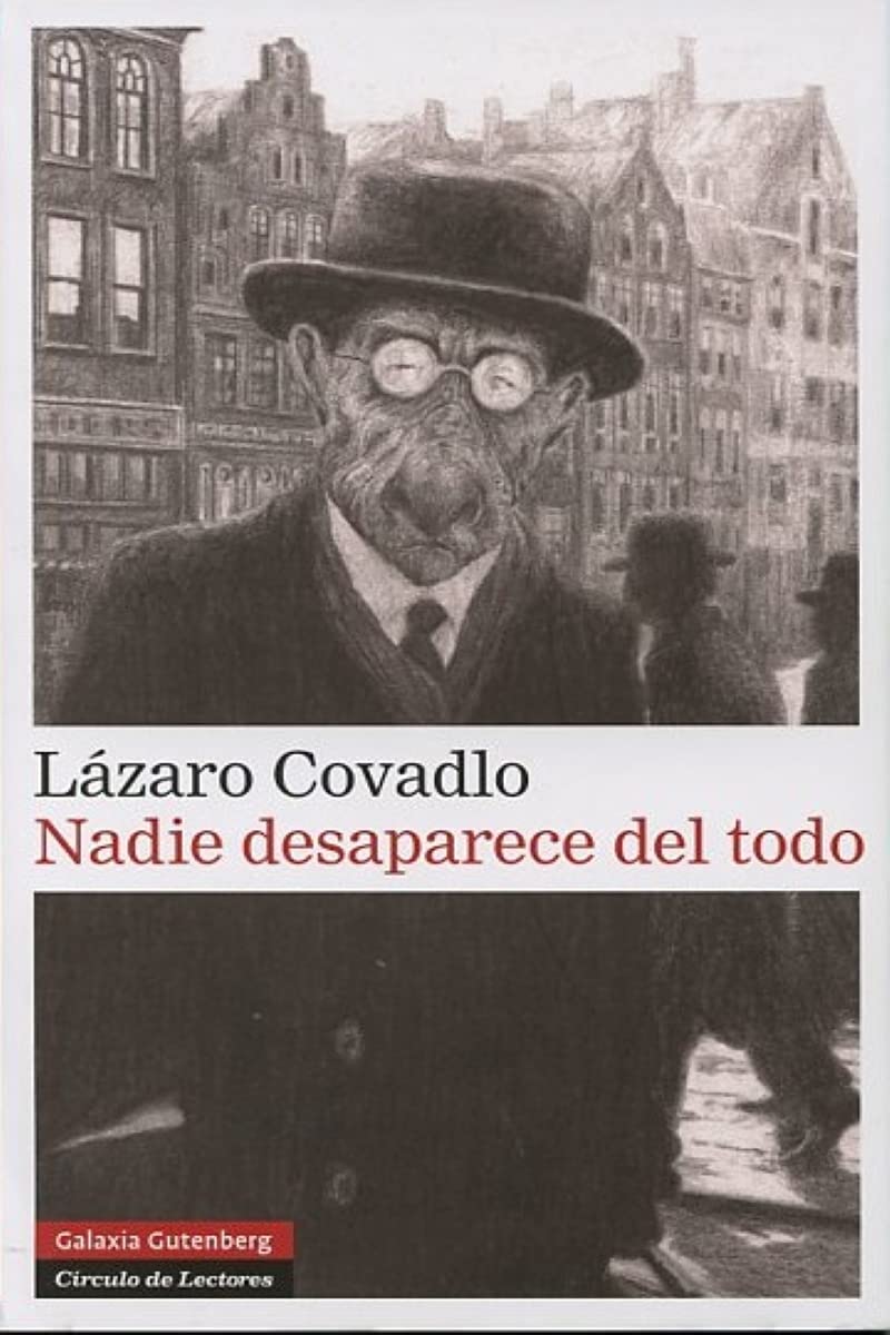 Nadie desaparece del todo (Narrativa) Contemporary literature