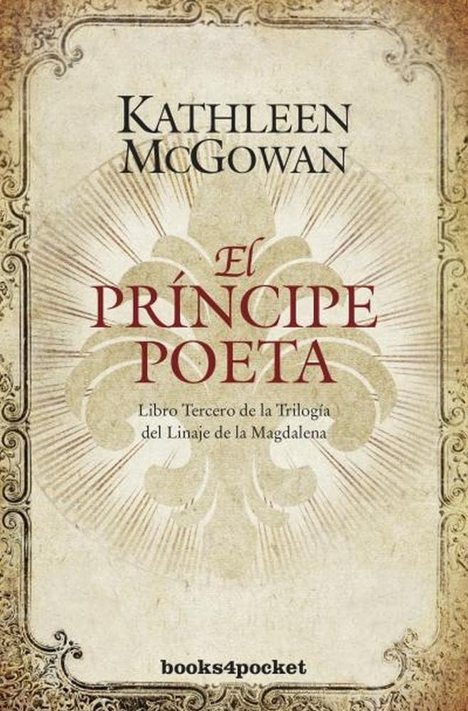 El Principe Poeta: Libro tercero del Linaje de la Magdalena (Books4pocket narrativa) Contemporary literature