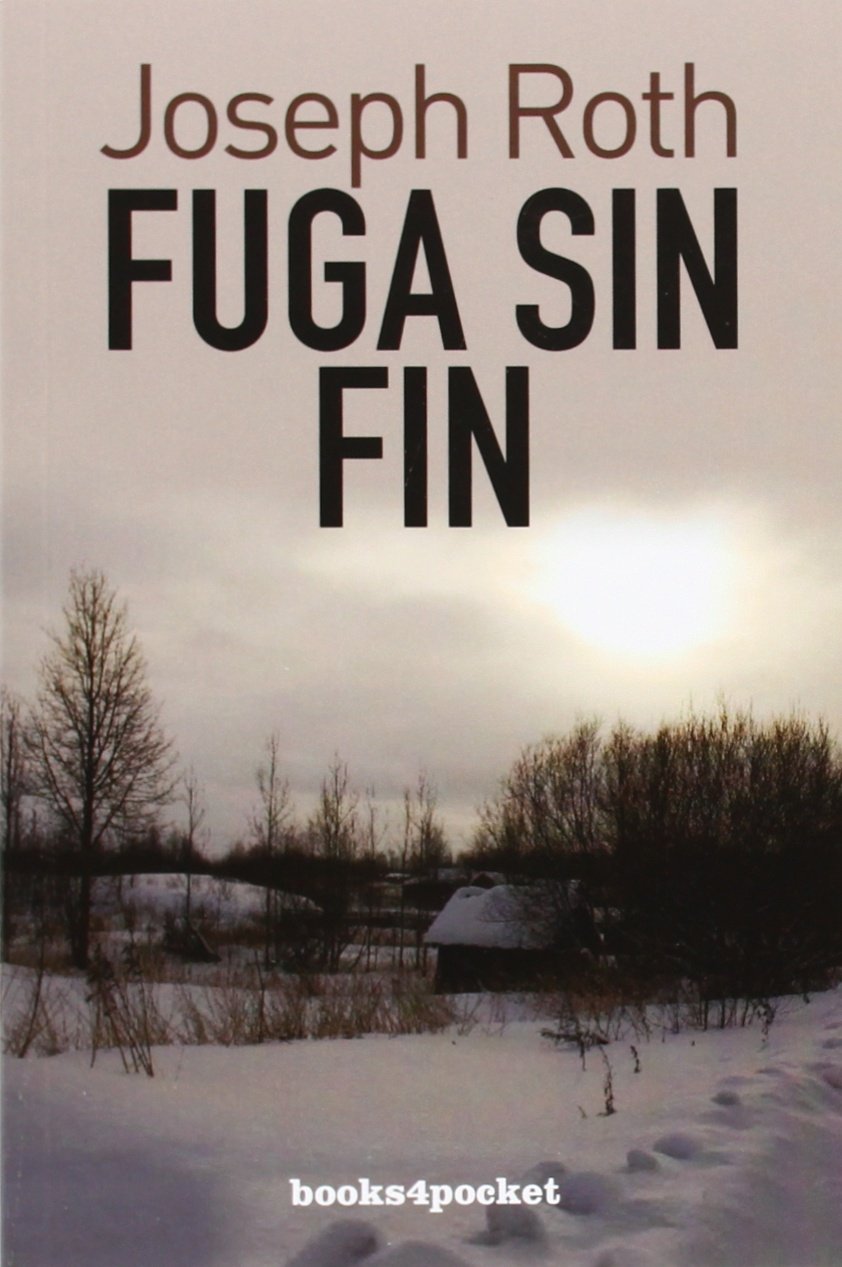 Fuga sin fin (Books4pocket) Contemporary literature