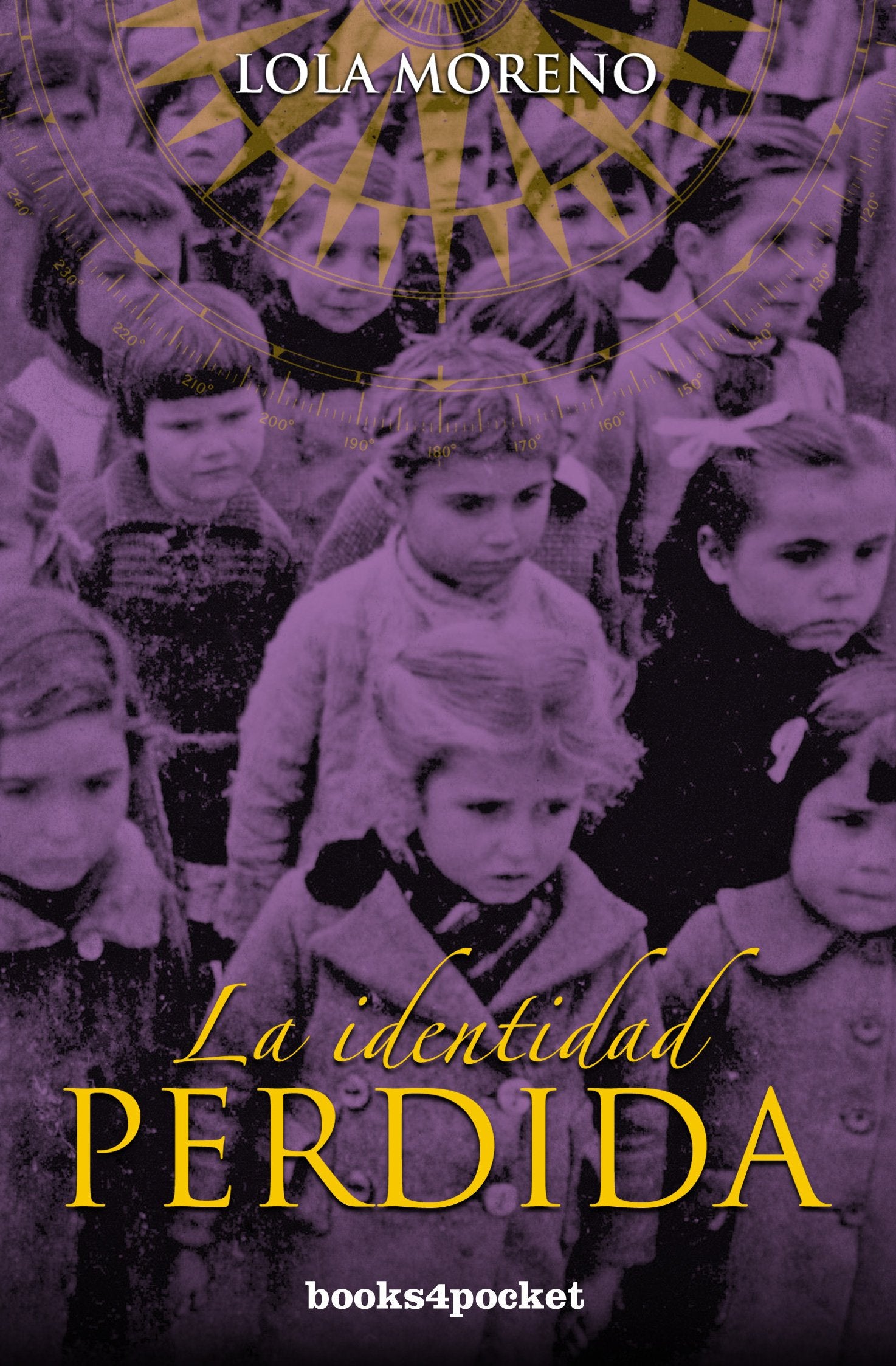 La identidad perdida: La historia oculta de los Niños de Morelia (Books4pocket narrativa) Historical Fiction