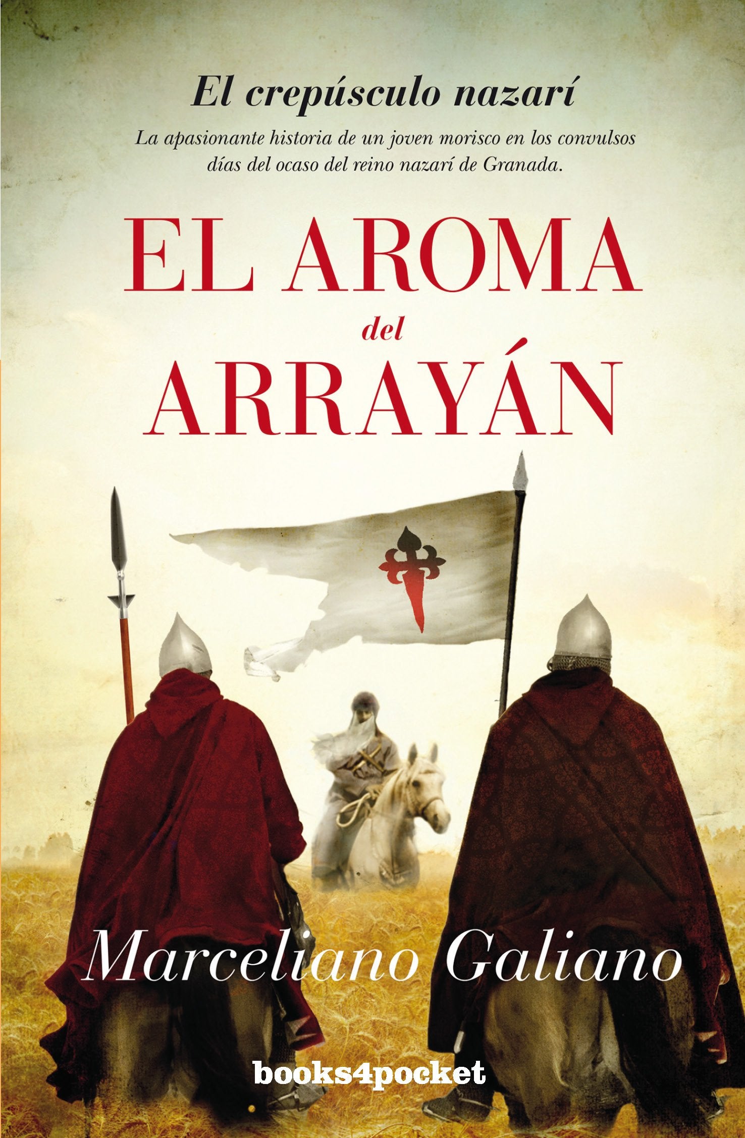 El aroma del arrayán: El crepúsculo nazarí book