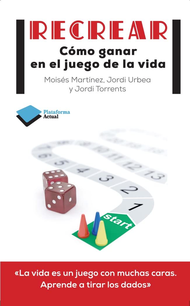 Recrear: Cómo ganar en el juego de la vida book