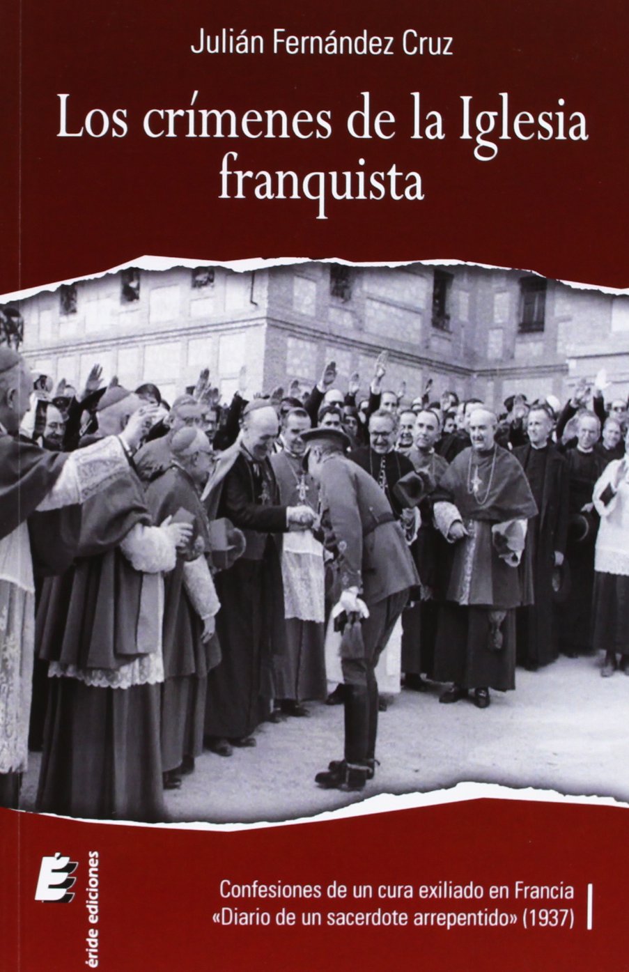 Los crímenes de la Iglesia franquista book