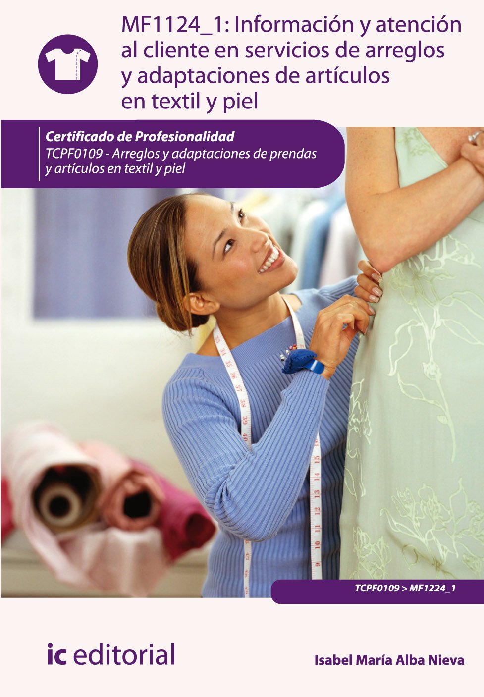 Información y atención al cliente en servicios de arreglos y adaptaciones de artículos en textil y piel Business, Finance & Career