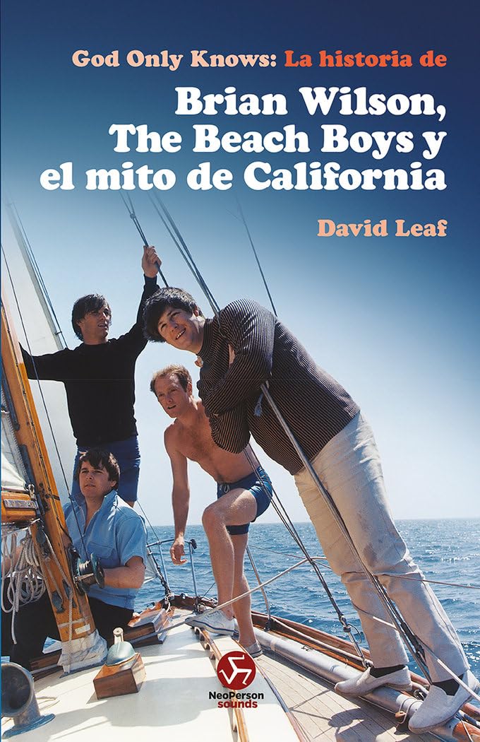 God Only Knows: La historia de Brian Wilson, The Beach Boys y el mito de California book