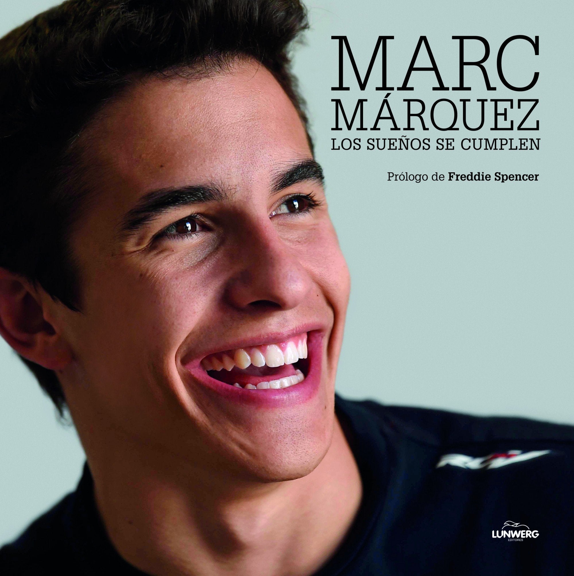 Marc Márquez: Los sueños se cumplen book