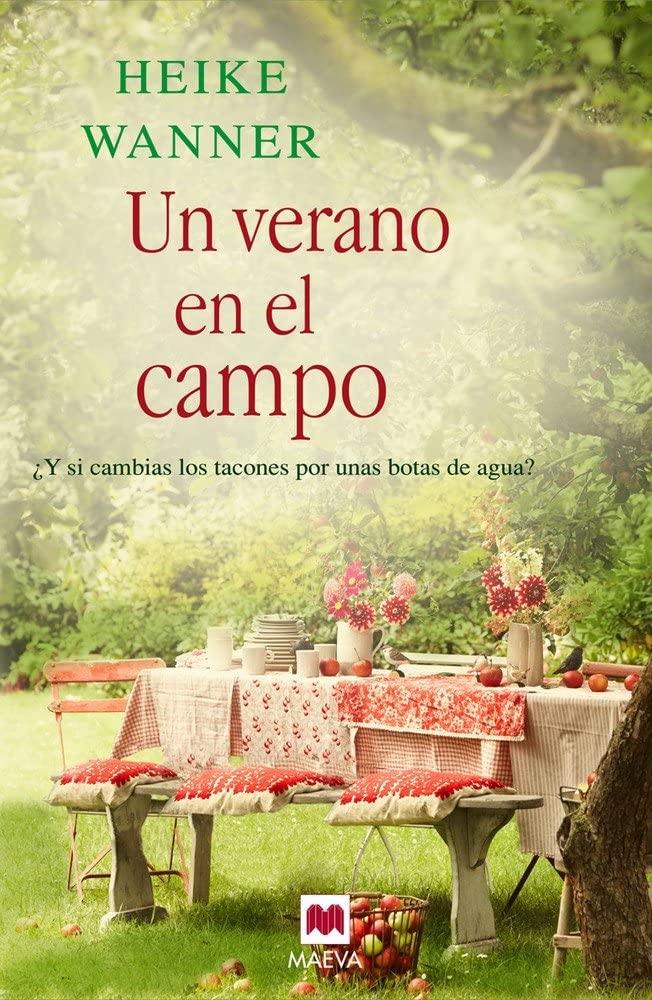 Un verano en el campo : ¿y si cambias los tacones por unas botas de agua? Contemporary literature