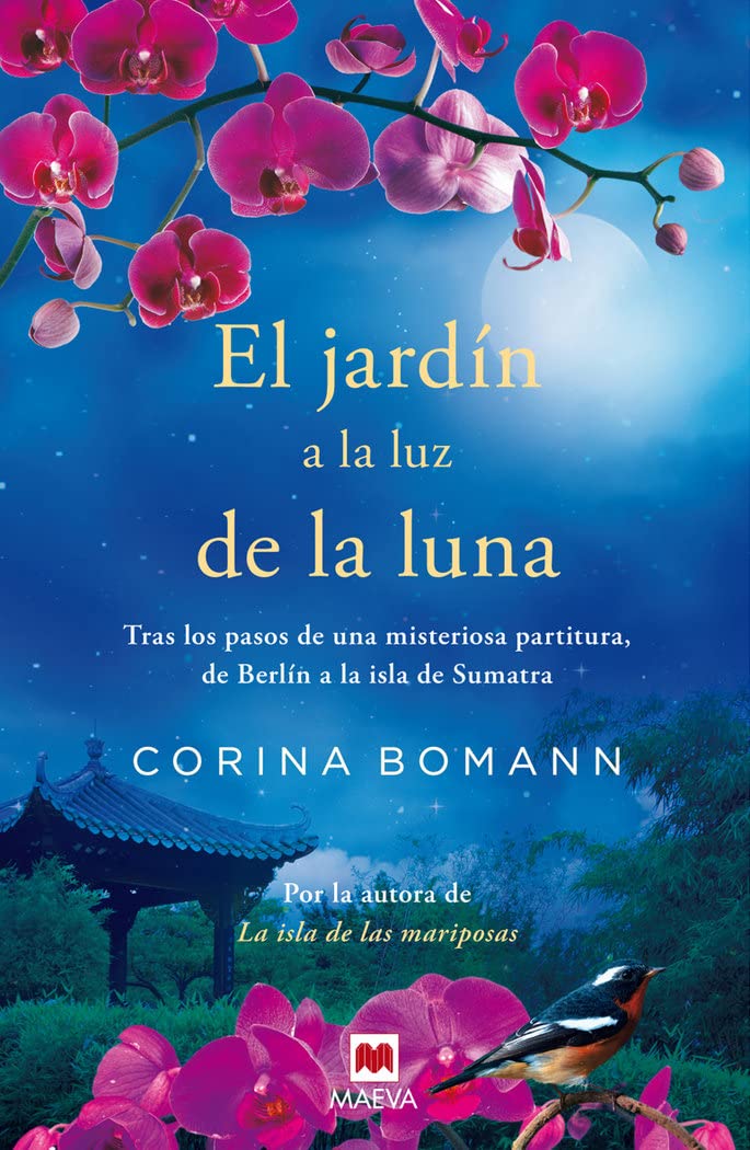 El jardín a la luz de la luna/ The Garden At Moonlight: Tras los pasos de una misteriosa partitura, de Berlín a la Isla de Sumatra Study Guides