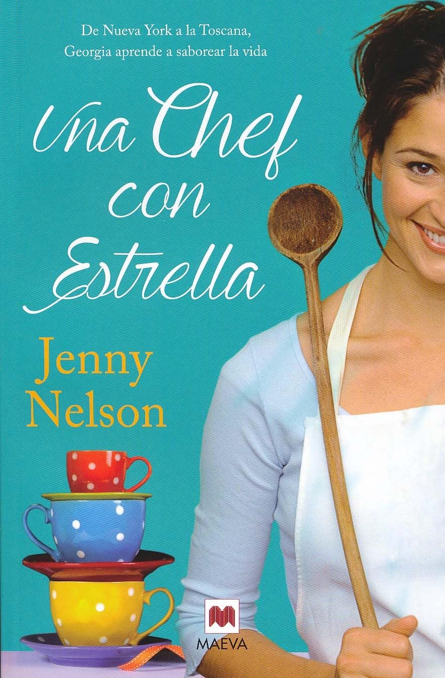 Una chef con estrella/ Georgia's Kitchen: De Nueva York a La Toscana, Georgia Aprende a Saborear La Vida book