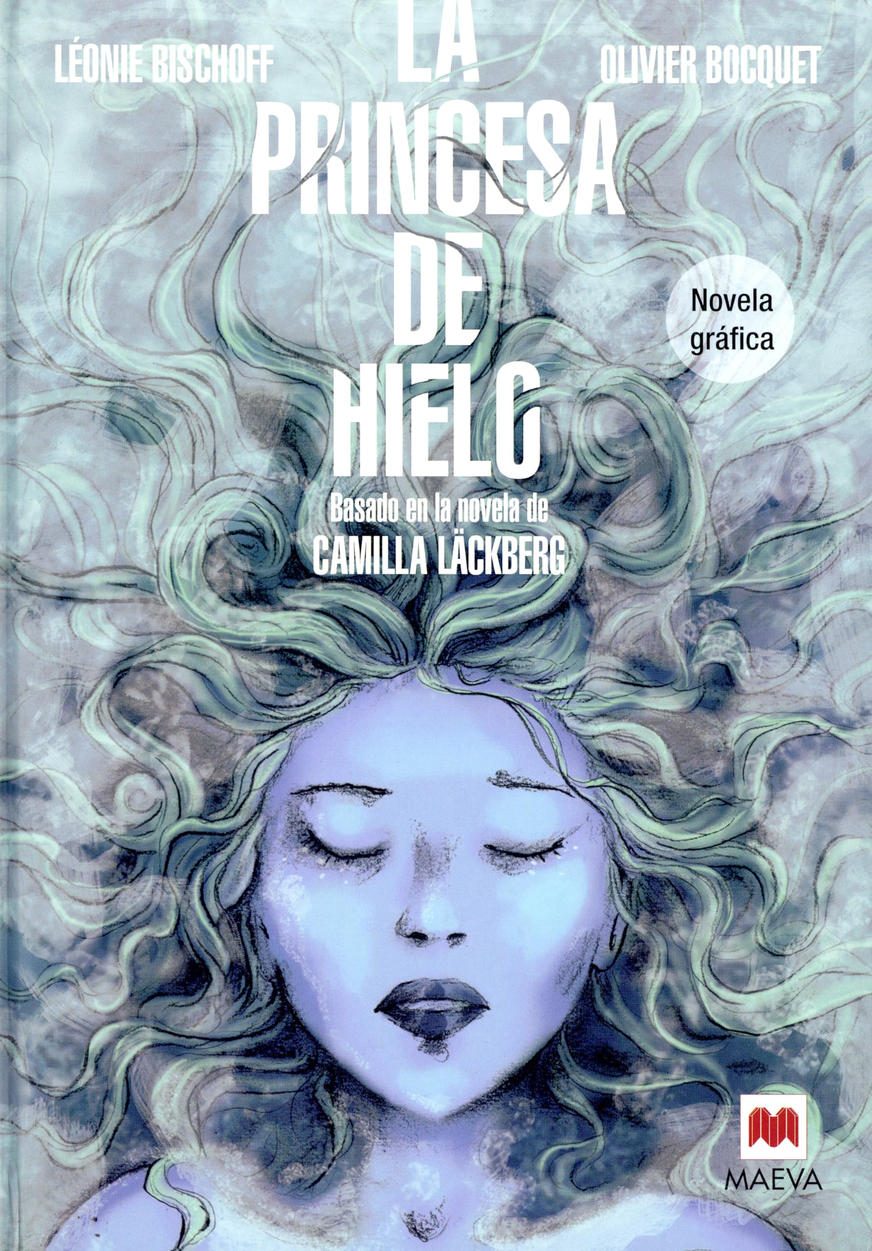 La Princesa de Hielo Novela Grafica: Basada en la novela de Camilla Läckberg Manga