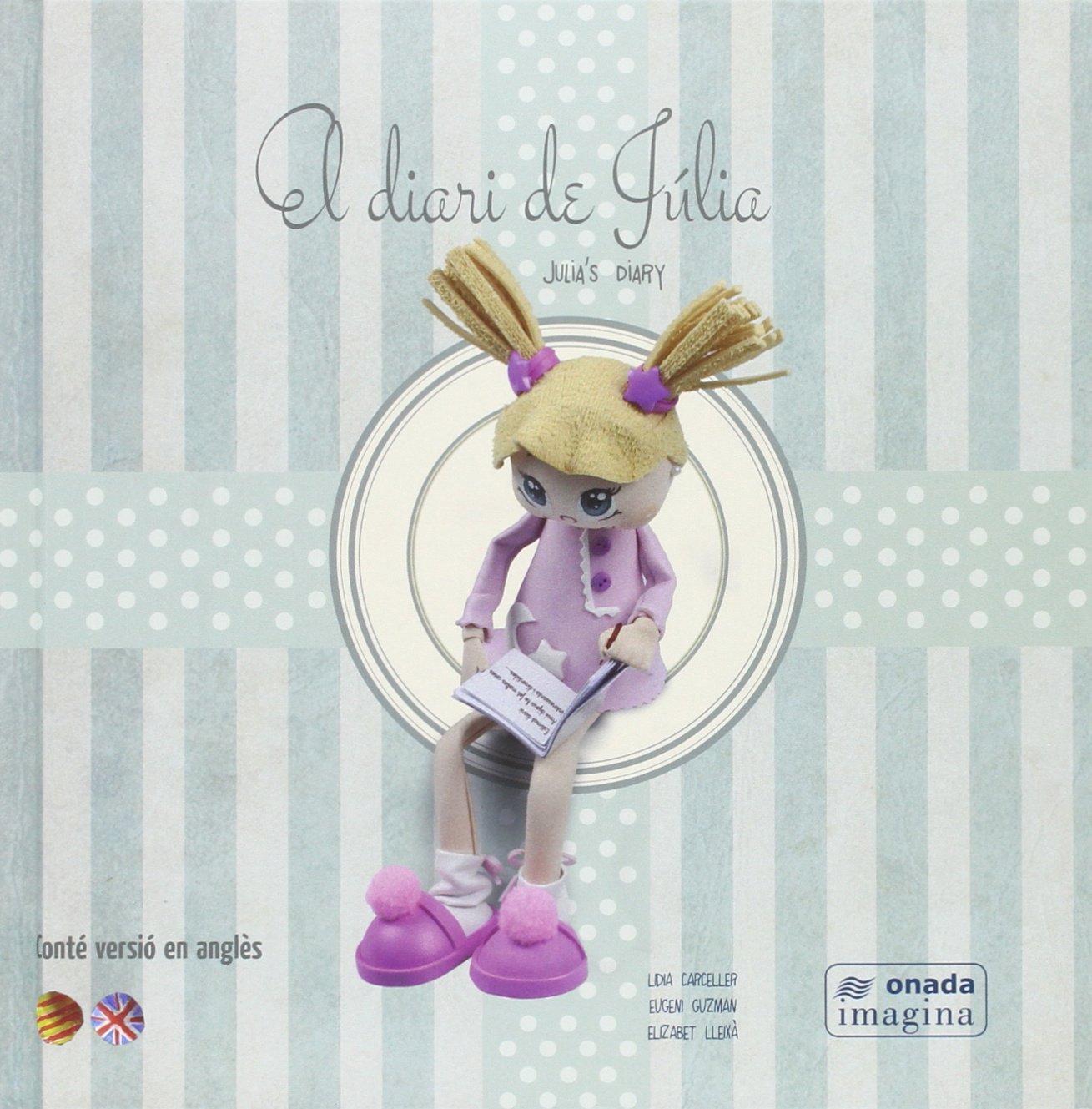 El diari de Júlia : Julia's diary book