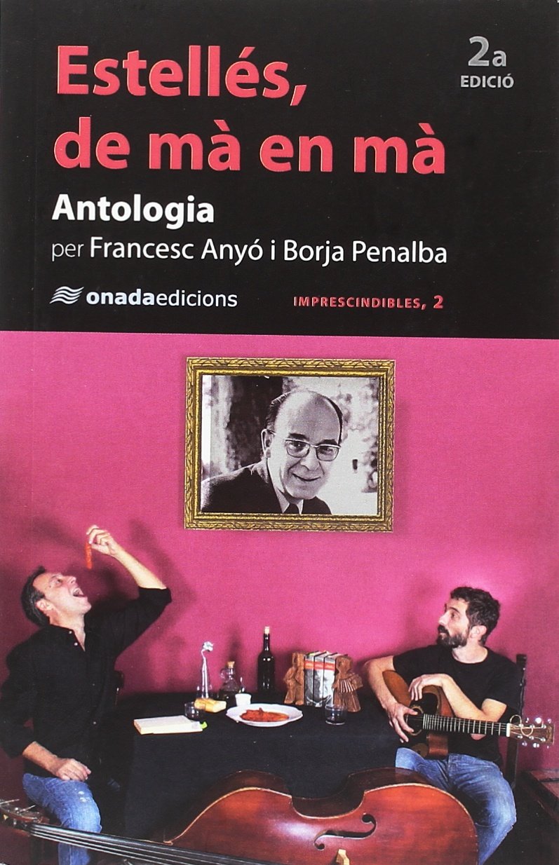 Estellés, de mà en mà: Antologia (Imprescindibles, Band 2) Books