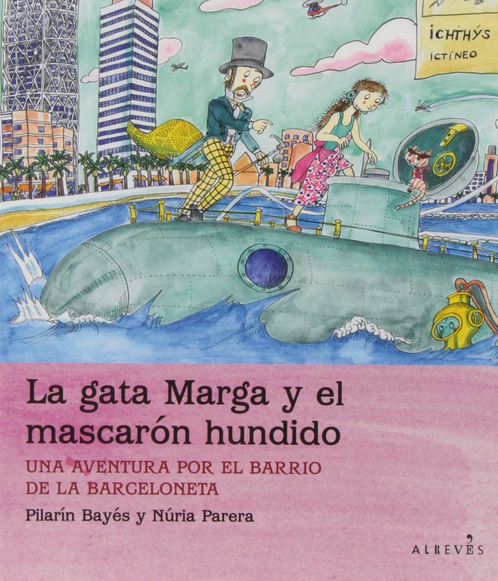 La gata Marga y el mascarón hundido: Una aventura por el barrio de la Barceloneta book