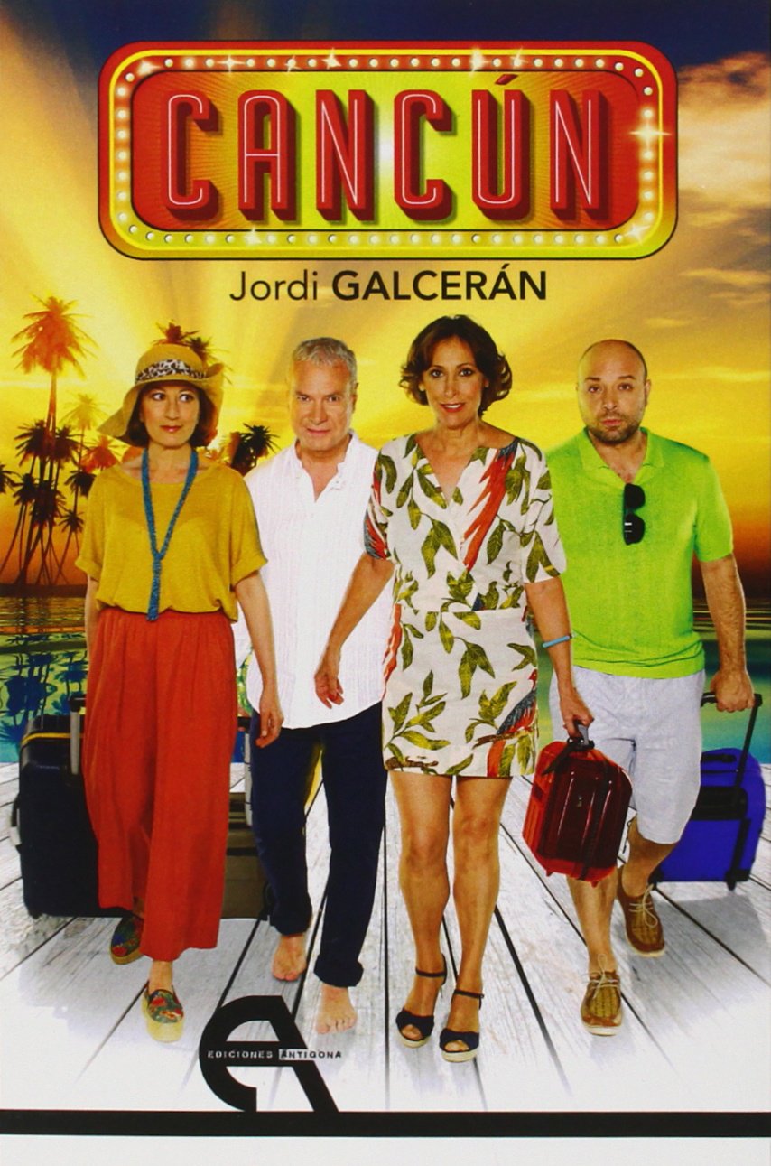 Cancún (Teatro, Band 47) Books